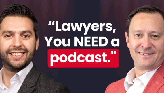 How to Start a Law Podcast and Attract Clients
